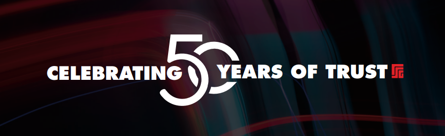 Celebrating 50 Years of Trust